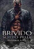 Marika S.M. - Brivido sotto pelle. Bodyguard Vol. 1 (2019)