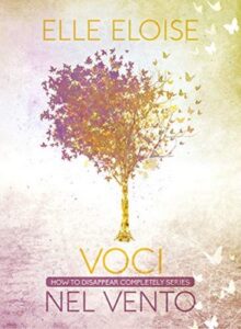 Elle Eloise – How to disappear completely Vol. 3. Voci nel vento (2019)