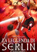 Francesco Lami - La Leggenda di Serlin. Parte Terza (2020)