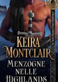 img Keira Montclair - La Banda dei Cugini Vol. 4. Menzogne nelle Highlands (2020)