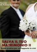 img Teresa Di Palma - Salva il tuo matrimonio II. Pronto soccorso per un rapporto in crisi: Come re