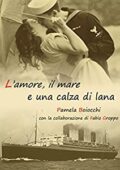 Pamela Boiocchi - L'amore, il mare e una calza di lana (2014)