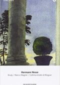 Hermann Hesse - Knulp - Klein e Wagner - L'ultima estate di Klingsor (1999)
