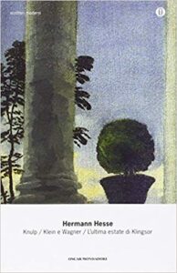 Hermann Hesse – Knulp – Klein e Wagner – L’ultima estate di Klingsor (1999)