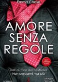 Emma Chase - Sexy Lawyers Series Vol. 3. Amore senza regole (2016)