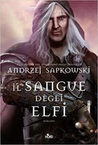 Andrzej Sapkowski – Il sangue degli elfi (2012)