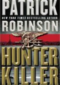 img Patrick Robinson - Hunter Killer (2007)