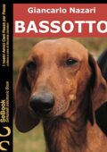img Giancarlo Nazari - BASSOTTO: I nostri Amici Cani Razza per Razza - 14 (2016)