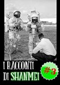 img Shanmei - I Racconti di Shanmei #Vo...