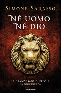 Simone Sarasso – Né Uomo Né Dio (2017)