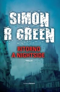 Simon R. Green – Nightside Vol. 2. Ritorno a Nightside (2011)