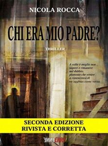 Nicola Rocca – Chi era mio padre? (2014)