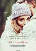 Jamie McGuire - Crash & Burn Vol. 1. Sei il mio danno (2018)