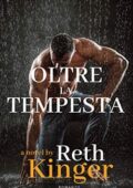 Reth Kinger - Beyond the storm Vol. 1. Oltre la tempesta (2019)