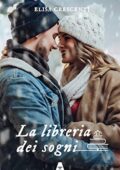 Elisa Crescenzi - La libreria dei sogni (2018)
