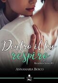 Annamaria Bosco - Breathless Vol. 1. Dentro il tuo respiro (2018)