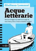 img Giuliana Lomazzi - Acque letterarie (2012)