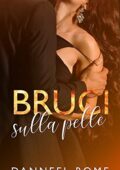 img Danneel Rome - Bruci Sulla Pelle (2019)