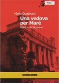 Mario Quattrucci - Una vedova per Marè. Delitti in Art Nouveau (2006)