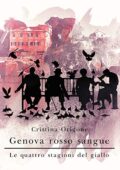 img Cristina Origone - Genova rosso sangue (2019)
