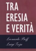 Luigi Zoja, Leonardo Boff - Tra eresia e verità (2014)