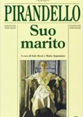 img Luigi Pirandello - Suo marito (1995)