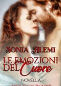 Sonia Alemi - Novella della serie Cuori Bastardi. Le emozioni del cuore (2019)