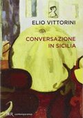 img Elio Vittorini  - Conversazione in Sicilia (2012)
