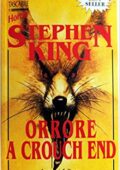 img Stephen King, R. Campbell (a cura di) - Orrore a Crouch End (1992)