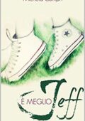img Michela Compri - È meglio Jeff (2014)