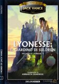 img Jack Vance -Lyonesse: Il giardino di Suldrun: Lyonesse 1 (2019)