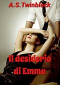 img A.S. Twinblack - Il desiderio di Emma (2016)