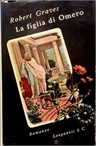 Robert Graves – La figlia di Omero (1992)