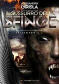 Alessandro Girola - Kaijumachia - La guerra dei kaiju Vol. 3. Il Sussurro della Sfinge (2017)