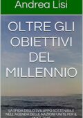 img Andrea Lisi - OLTRE GLI OBIETTIVI DEL MILLENNIO: LA SFIDA DELLO SVILUPPO SOSTENIBILE NELL’AGE