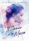 img Elizabeth Hunter - Il Genio e la Musa (2020)