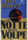 Jack Higgins - La notte della volpe (1993)