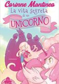 img Corinne Mantineo - La vita segreta di un unicorno (2018)