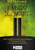 img Paul Kramer - Il mistero dell’iniquità: Dall’11 settembre al Nuovo Ordine Mondiale, il seg