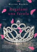 img Hester Browne - Regalami una favola (2013)