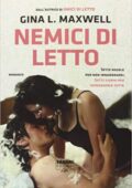 Gina L. Maxwell - Fighting for Love Vol. 2. Nemici di letto (2013)