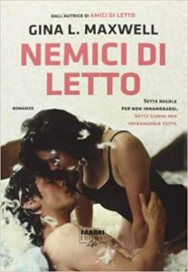 Gina L. Maxwell – Fighting for Love Vol. 2. Nemici di letto (2013)
