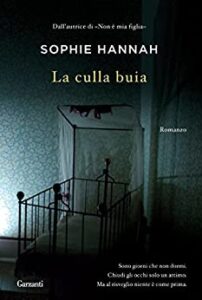 Sophie Hannah – La culla buia (2012)