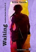 Erika Vanzin - Waiting (London Series Vol. 2) (2017)