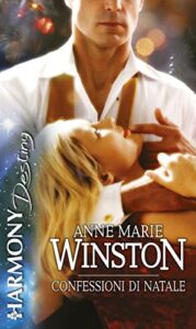 Anne Marie Winston – Confessioni di Natale (2016)
