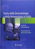 img Carlo Gelmetti - Storia della Dermatologia e della Venereologia in Italia (2014)