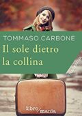 img Tommaso Carbone - Il sole dietro la collina (2016)