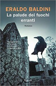 Eraldo Baldini – La palude dei fuochi erranti (2019)