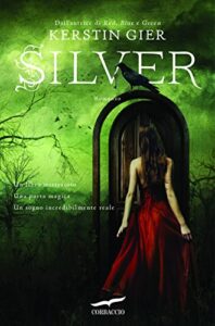 Kerstin Gier – La trilogia dei sogni vol. 1. Silver. Il libro dei sogni (2014)