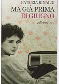 Patrizia Rinaldi - Ma già prima di giugno (2014)